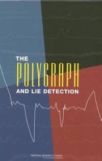 The Polygraph and Lie Detection av National Research Council