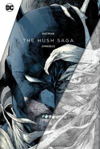 Batman: The Hush Saga Omnibus av Jeph Loeb