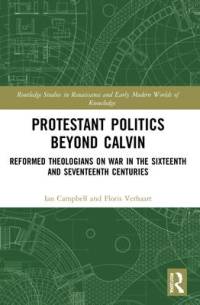Protestant Politics Beyond Calvin av Ian Campbell