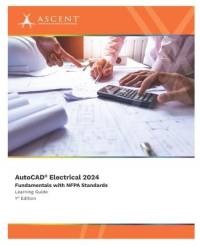AutoCAD Electrical 2024: Fundamentals with NFPA Standards av Ascent - Center for Technical Knowledge