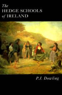 Hedge Schools of Ireland av P J Dowling