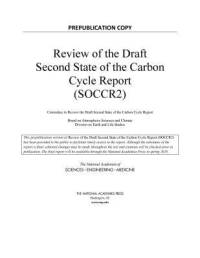 Review of the Draft Second State of the Carbon Cycle Report (Soccr2) av National Academies Of Sciences Engineeri