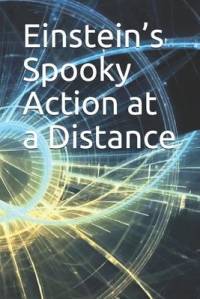 Einstein's Spooky Action at a Distance av Noah