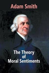 The Theory Of Moral Sentiments av Adam Smith