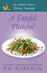 A Fateful Plateful av P. D. Workman