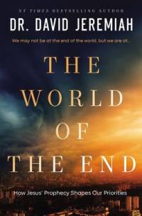 The World of the End av Dr. David Jeremiah