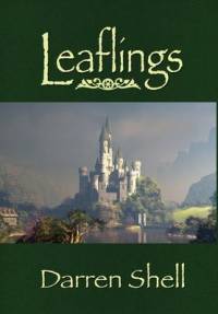 Leaflings: A Trilogy av Darren Shell