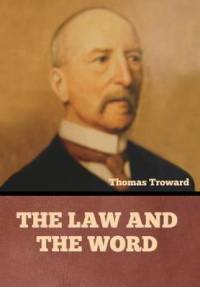 The Law and the Word av Thomas Troward