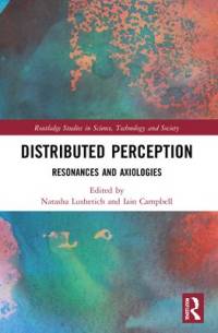 Distributed Perception av Iain Campbell