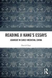 Reading Ji Kang's Essays av David Chai