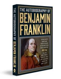 The Autobiography of Benjamin Franklin av Benjamin Franklin
