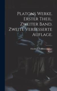 Platons Werke. Erster Theil. Zweiter Band. Zweite verbesserte Auflage. av Plato