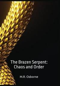 The Brazen Serpent av M R Osborne