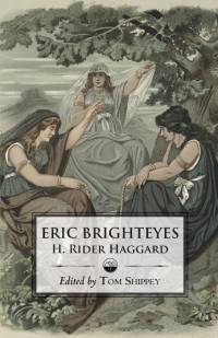 The Saga of Eric Brighteyes (Ed. Tom Shippey - Uppsala Books) av H. Rider Haggard