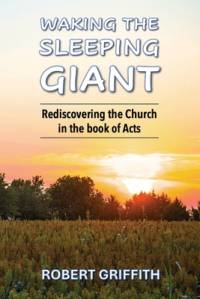 Waking the Sleeping Giant av Robert Griffith