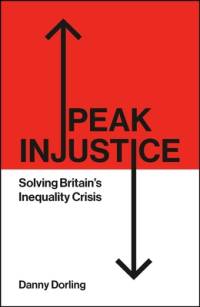 Peak Injustice av Danny Dorling