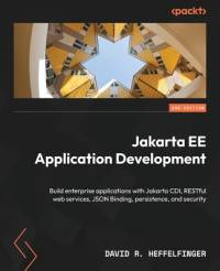 Jakarta EE Application Development - Second Edition av David R. Heffelfinger