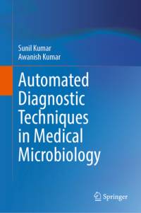 Automated Diagnostic Techniques in Medical Microbiology av Sunil Kumar
