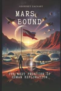 Mars Bound av Geoffrey Zachary