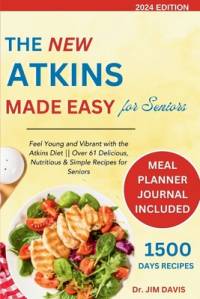 The New Atkins Made Easy for Seniors av Jim Davis