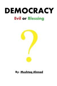 Democracy Evil or Blessing av Mushtaq Ahmad