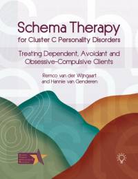 Schema Therapy for Cluster C Personality Disorders av Remco Van Der Wijngaart