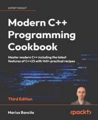 Modern C++ Programming Cookbook - Third Edition av Marius Bancila