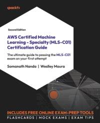 AWS Certified Machine Learning - Specialty (MLS-C01) Certification Guide - Second Edition av Somanath Nanda