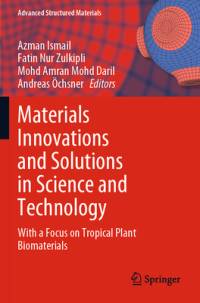Materials Innovations and Solutions in Science and Technology av Azman Ismail