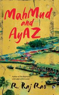 Mahmud and Ayaz av R. Raj Rao