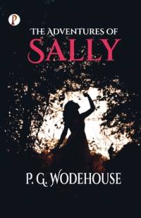 The Adventures of Sally av P. G. Wodehouse