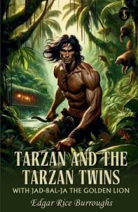 Tarzan And The Tarzan Twins With Jad-bal-ja The Golden Lion av Edgar Rice Burroughs