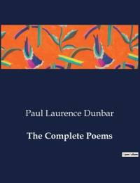 The Complete Poems av Paul Laurence Dunbar
