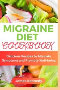 Migraine Diet Cookbook av James Kennedy