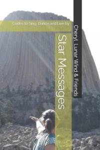 Star Messages av Cheryl Lunar Wind
