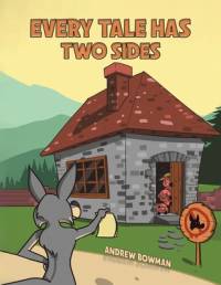 Every Tale Has Two Sides av Andrew Bowman