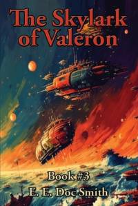 The Skylark of Valeron av E E Doc Smith