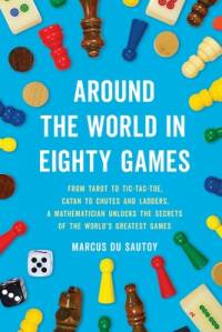 Around the World in Eighty Games av Marcus du Sautoy