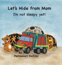 Let's Hide from Mom av Parimalasri Docktor