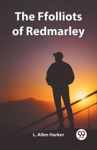 The Ffolliots of Redmarley av L Allen Harker