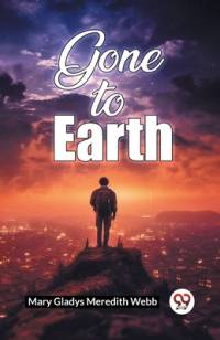 Gone to Earth av Mary Gladys Meredith Webb