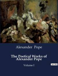 The Poetical Works of Alexander Pope av Alexander Pope
