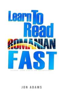 Learn To Read Romanian Fast av Jon Adams