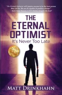 The Eternal Optimist av Matt Drinkhahn