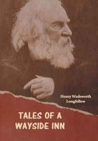 Tales of a Wayside Inn av Henry Wadsworth Longfellow