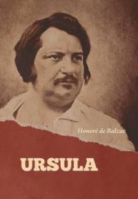 Ursula av HonorÃ© de Balzac
