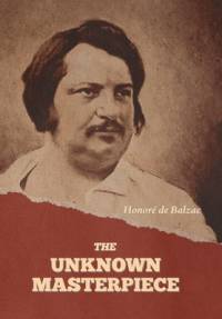 The Unknown Masterpiece av HonorÃ© de Balzac