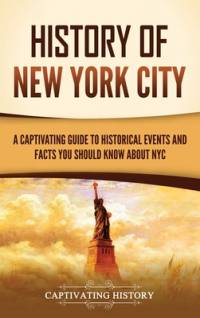 History of New York City av Captivating History