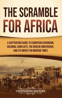 The Scramble for Africa av Captivating History