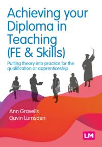 Achieving Your Diploma in Teaching (Fe & Skills) av Ann Gravells